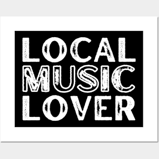 Local Music Lover Posters and Art